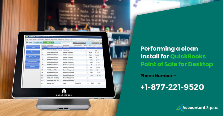 Performing a clean install for QuickBooks Point of Sale for Desktop