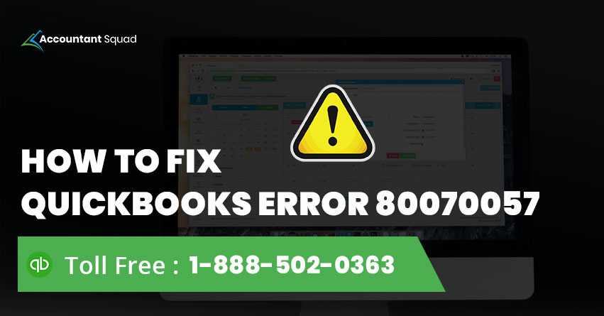 QuickBooks Error 80070057