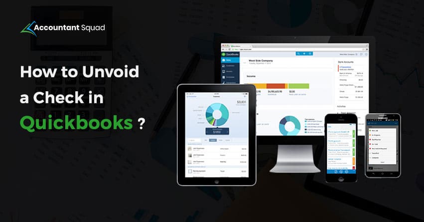 How Can you Unvoid a Check in QuickBooks?