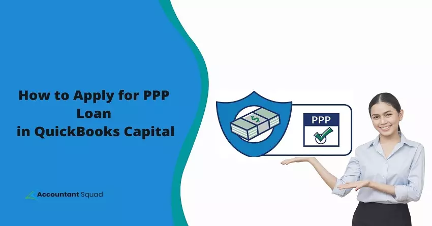 How to Apply for PPP Loan in QuickBooks Capital