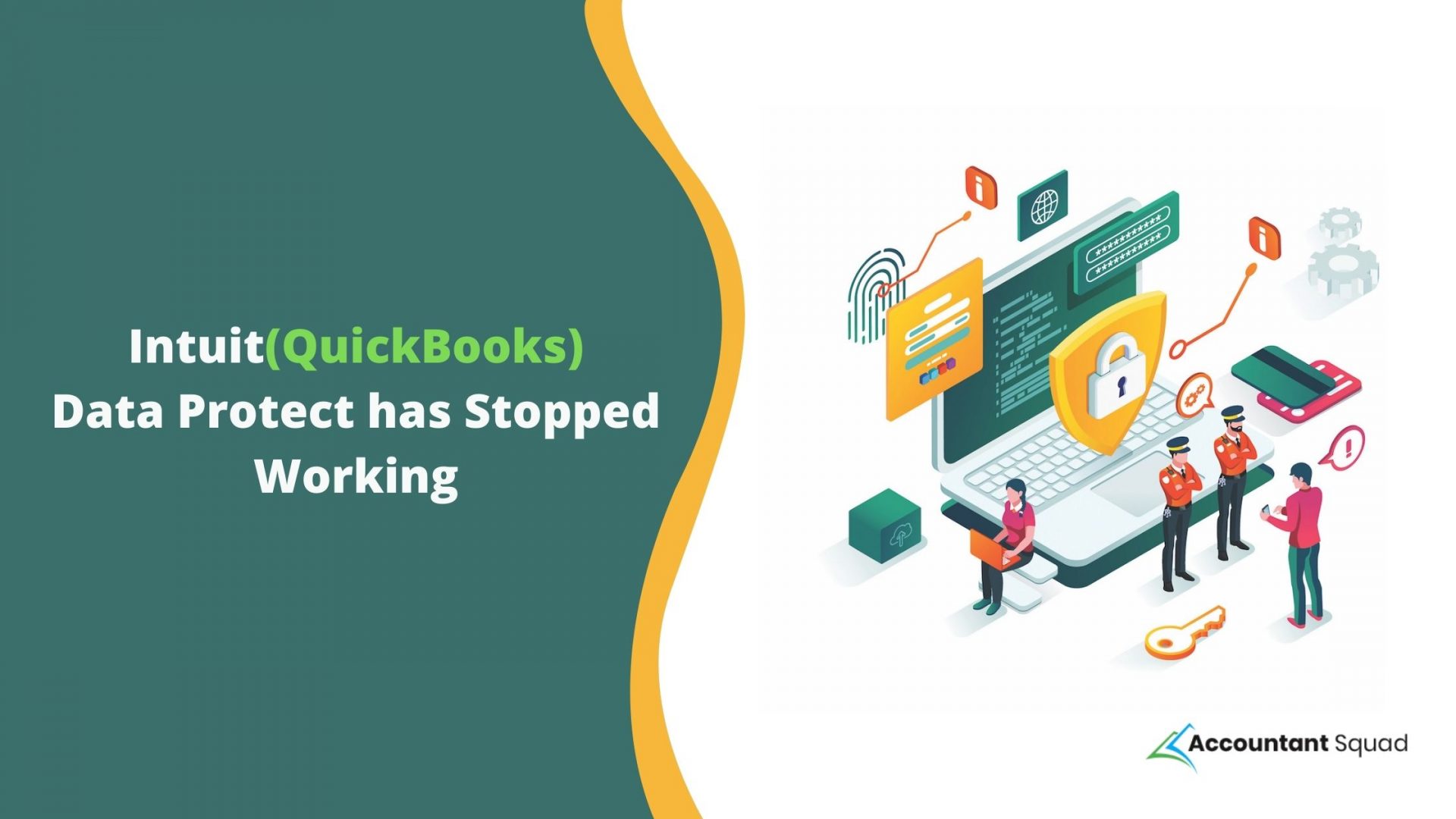 Intuit(QuickBooks) Data Protect has Stopped Working